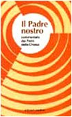 Il padre nostro commentato dai Padri della Chiesa book