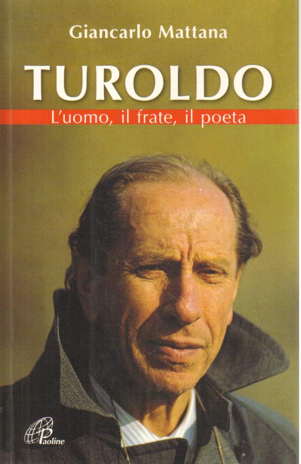 Turoldo. L'uomo, il frate, il poeta book