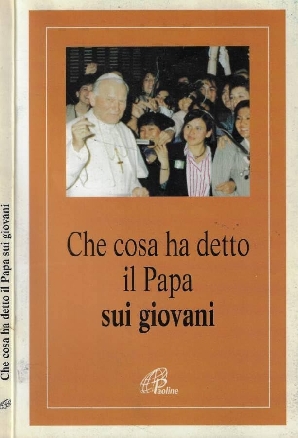 Che cosa ha detto il Papa sui giovani book
