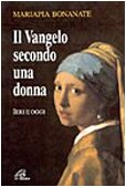 Il vangelo secondo una donna. Ieri e oggi (Letteratura biblica, Band 7) Religion & Esotericism