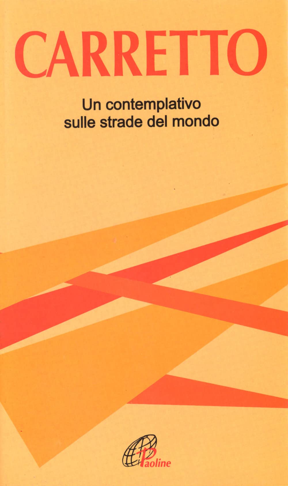 Un contemplativo sulle strade del mondo book