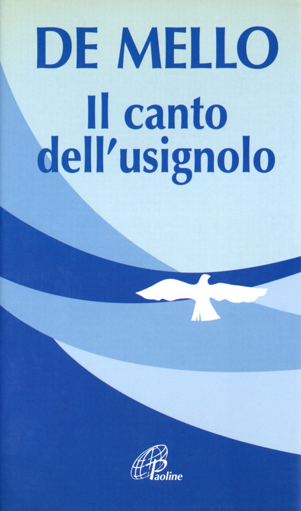 Il canto dell'usignolo. Così lo ricordano gli amici Religion & Esotericism