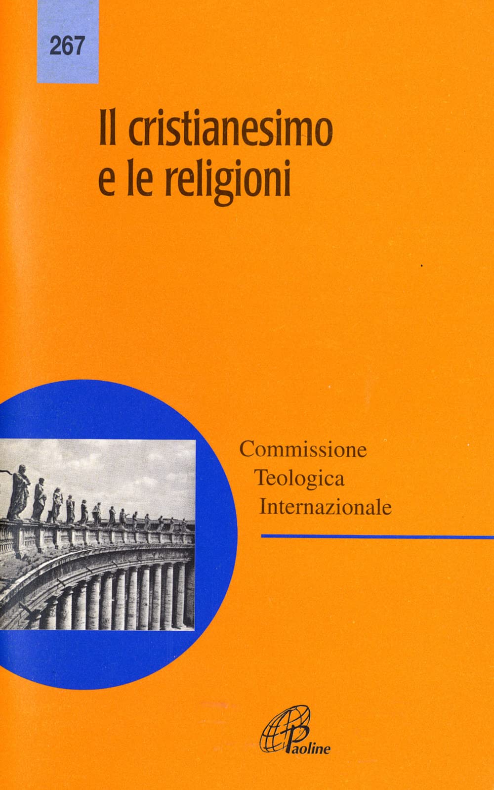 Il cristianesimo e le religioni (Magistero, Band 267) Religion & Esotericism