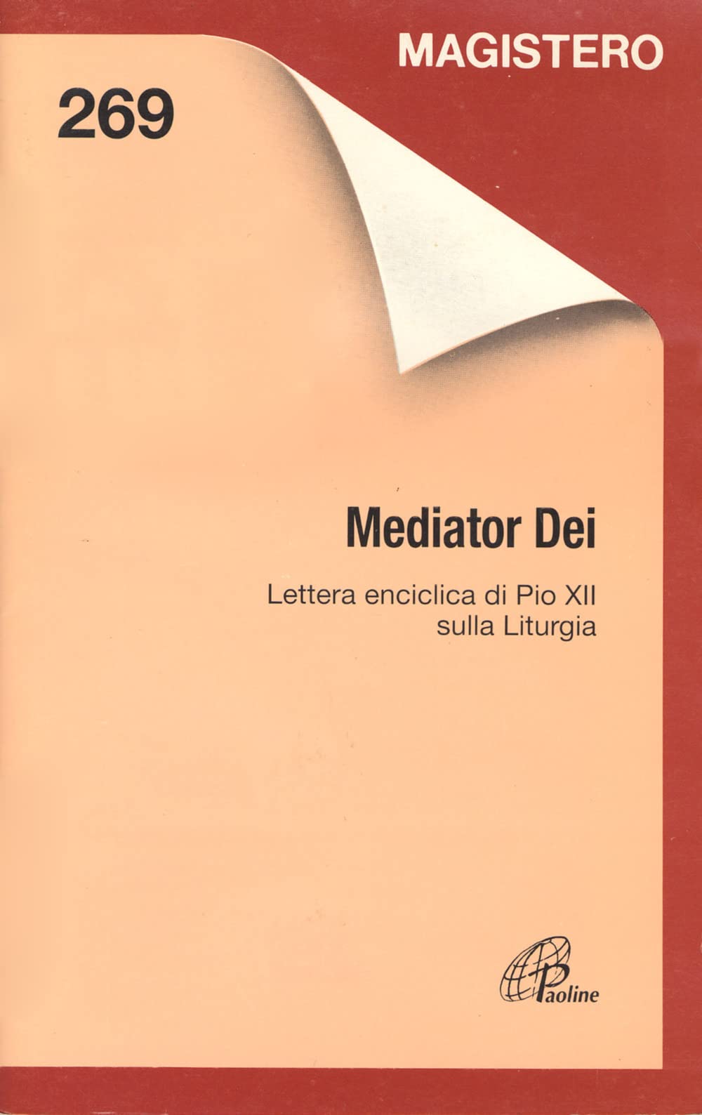 Mediator Dei. Lettera enciclica di Pio XII sulla liturgia Social Sciences
