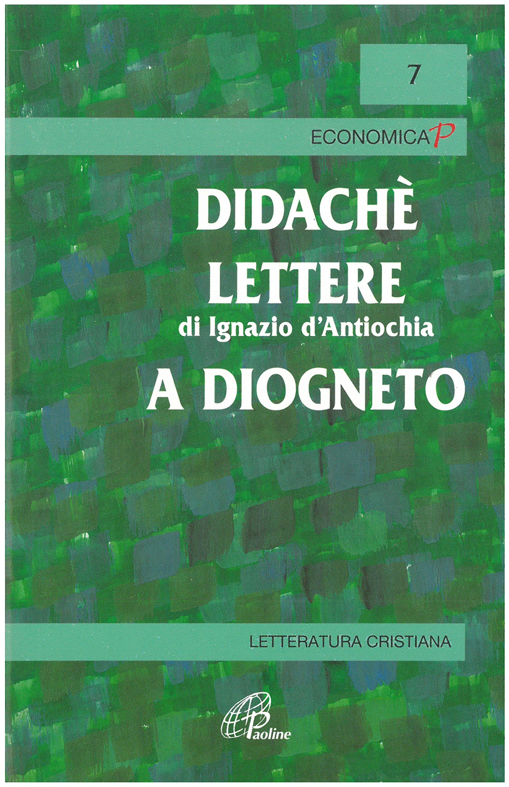 Didaché-Lettere di Ignazio-A Diogneto book