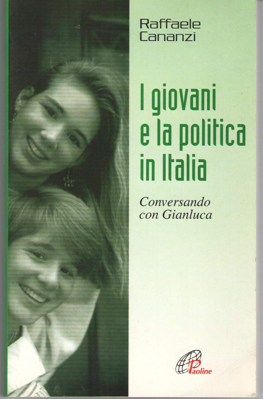 I giovani e la politica in Italia. Conversando con Gianluca book