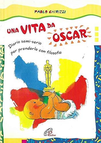 Una vita da oscar! Diario semi-serio per prenderla con filosofia (Il cappello magico, Band 6) Books