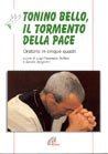 Tonino Bello, il tormento della pace. Oratorio in cinque quadri «Cantate la speranza» (Il cappello magico, Band 8) Books