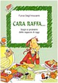 Cara Raffa... Sogni e problemi delle ragazze di oggi book