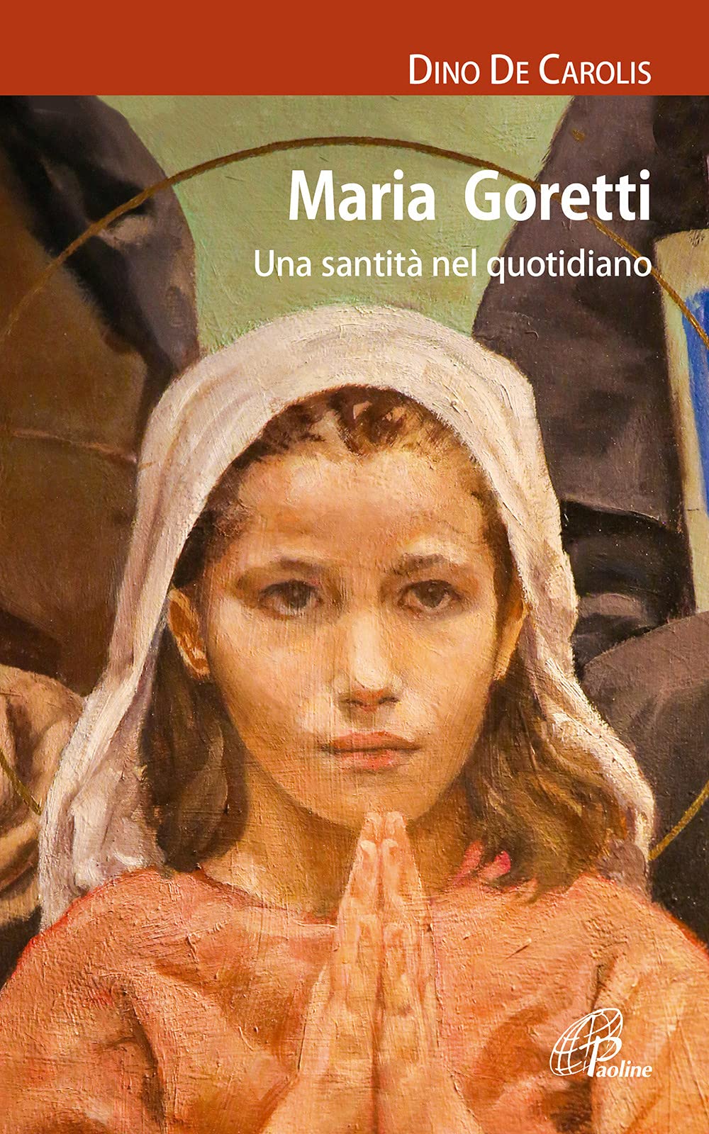 Maria Goretti. Una santità nel quotidiano book