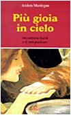 Più gioia in cielo. Incontrare Gesù e il suo perdono book