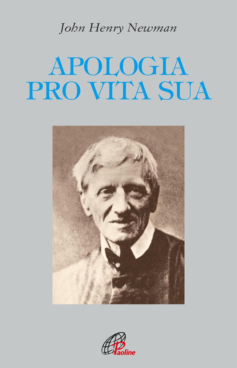 Apologia pro vita sua. Ediz. integrale book