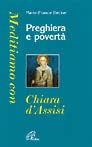 Preghiera e povertà. Meditiamo con Chiara d'Assisi book