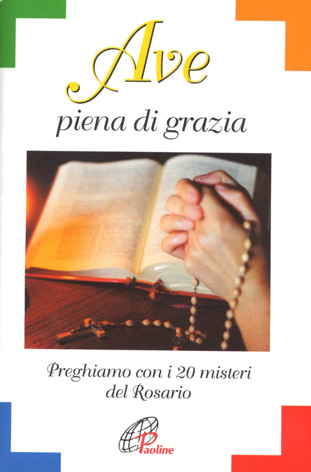 Ave piena di grazia. Preghiamo con i 20 misteri del rosario (Un minuto tutto per me, Band 47) Religion & Esotericism