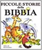 Piccole storie della Bibbia (Chicchi di grano, Band 18) Non-fiction