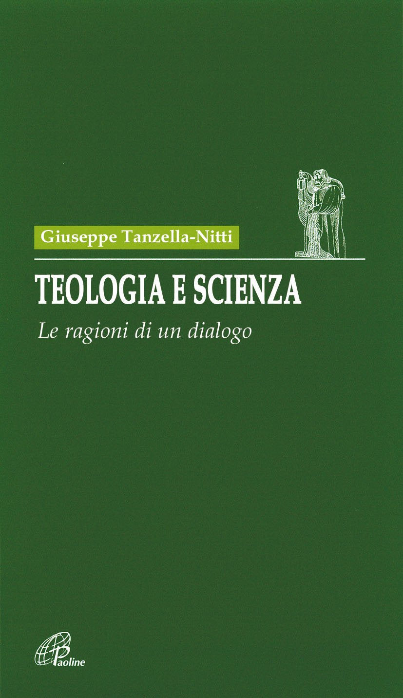 Teologia e scienza. Le ragioni di un dialogo book
