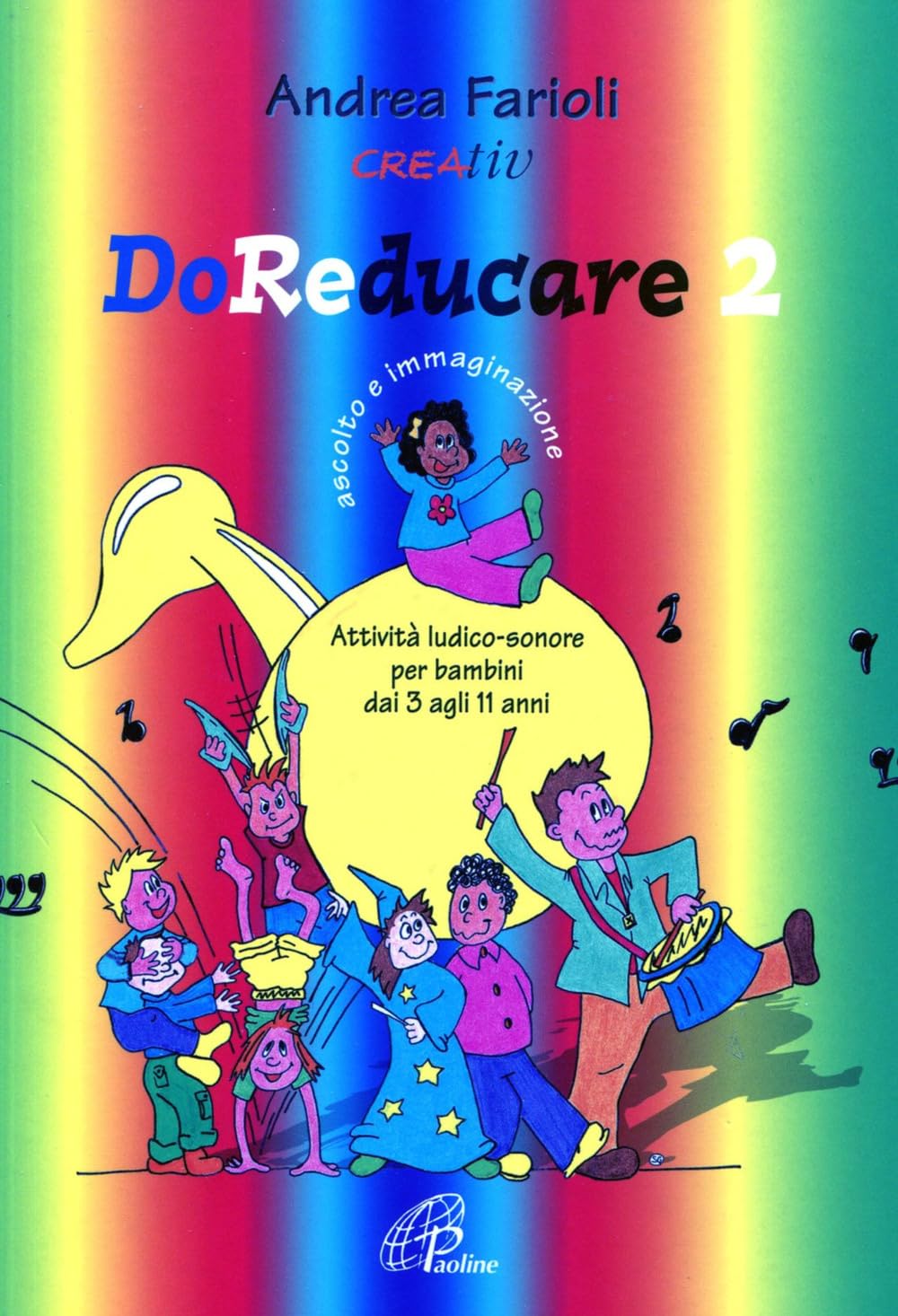 DoReducare. Attività ludico-sonore per bambini dai 3 agli 11 anni Non-fiction
