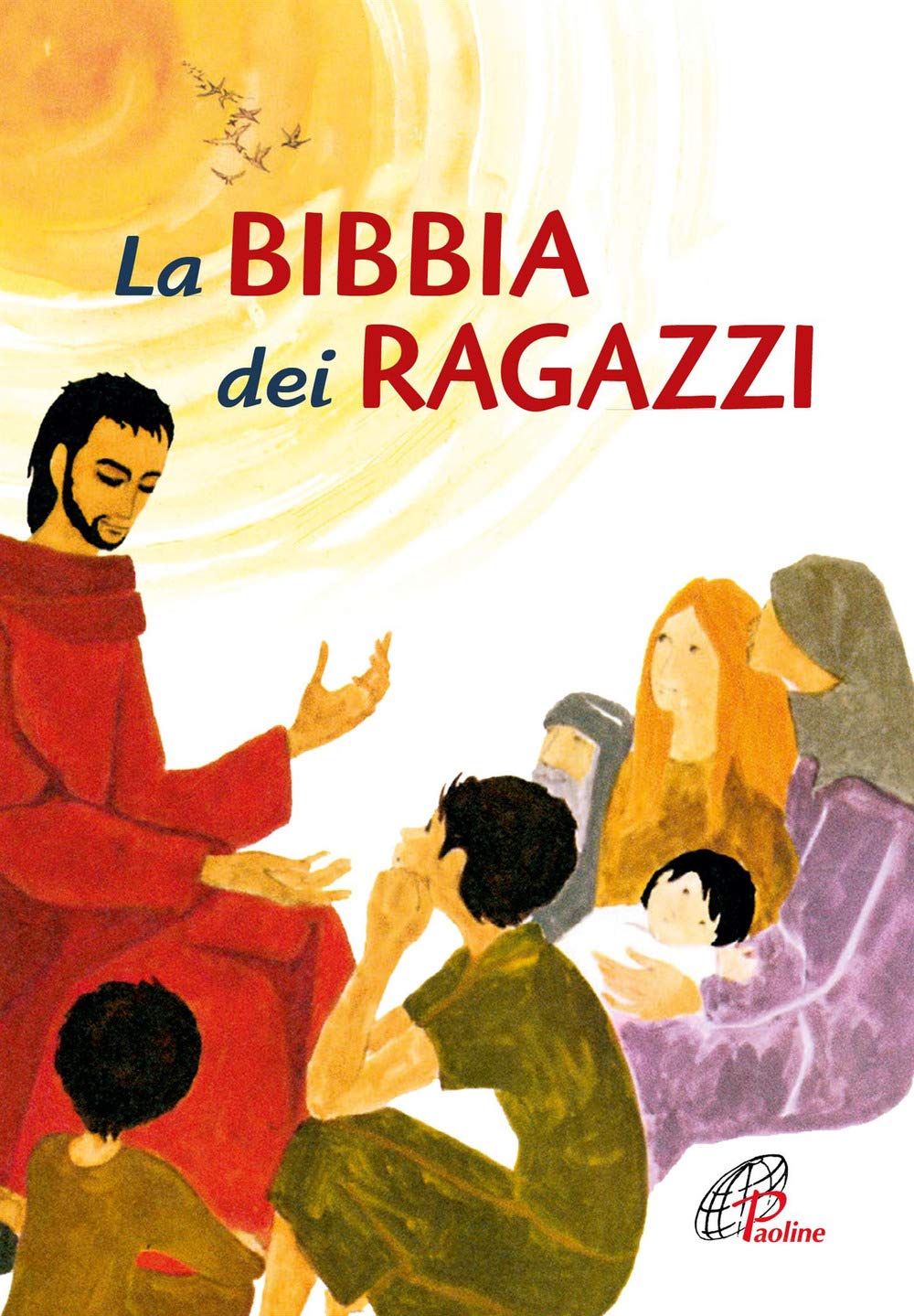 La Bibbia dei ragazzi (Grandi storie. Giovani lettori, Band 23) Non-fiction