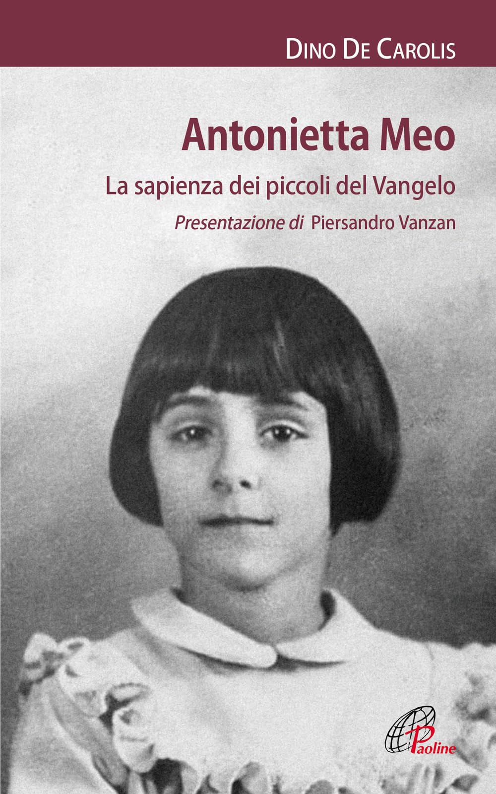 Antonietta Meo. La sapienza dei piccoli del Vangelo book