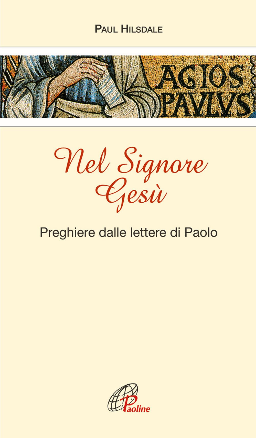 Nel Signore Gesù. Preghiere dalle Lettere di Paolo book