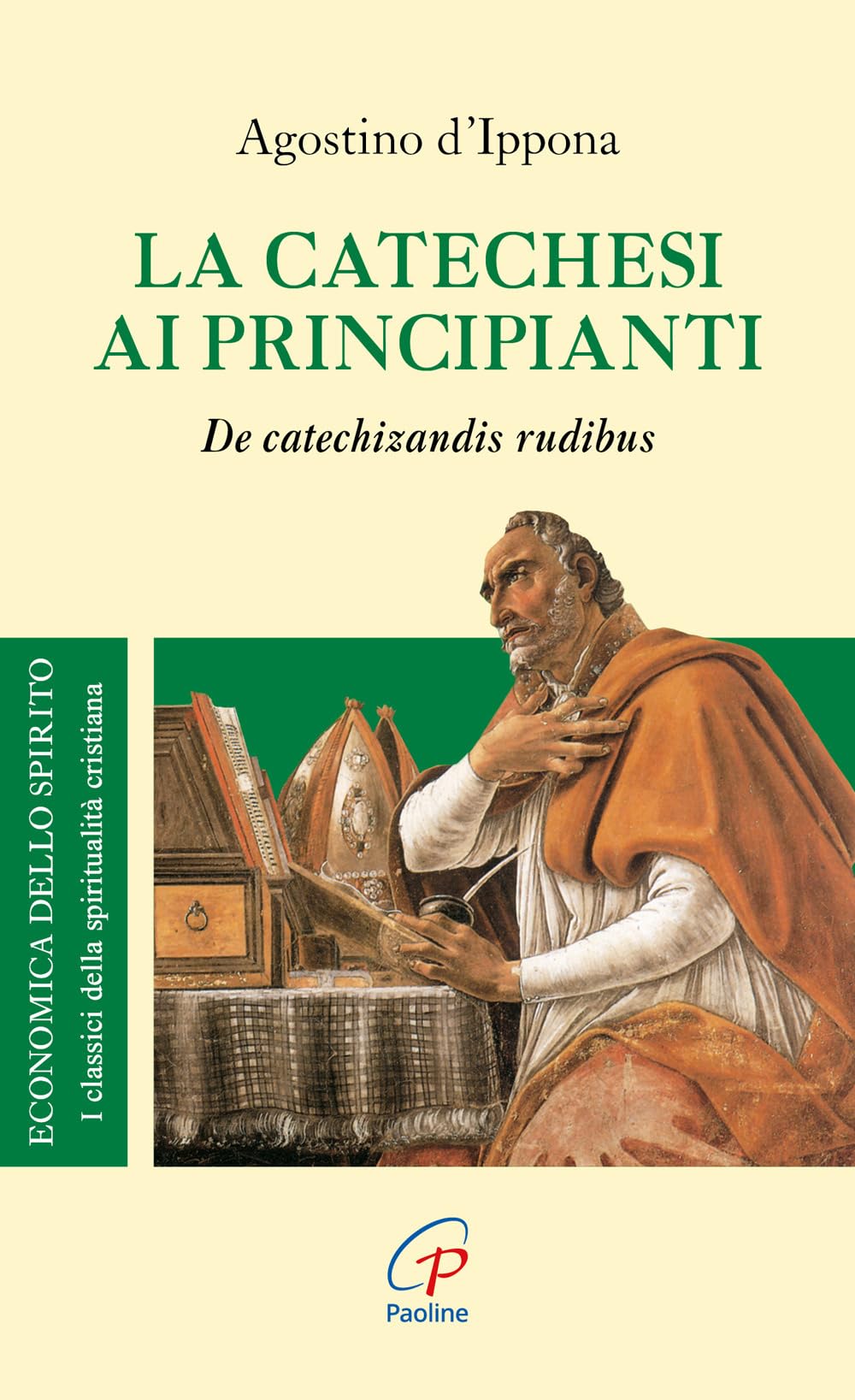 La catechesi ai principianti. De catechizandis rudibus book