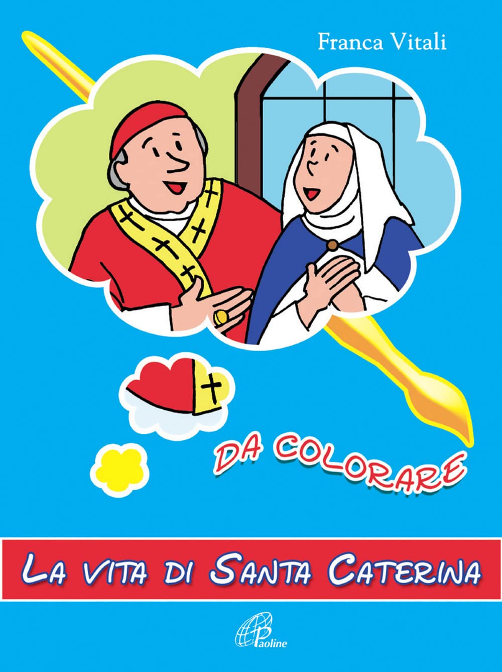 La vita di santa Caterina. Da colorare. Ediz. illustrata (Disegno-coloro, Band 30) Non-fiction