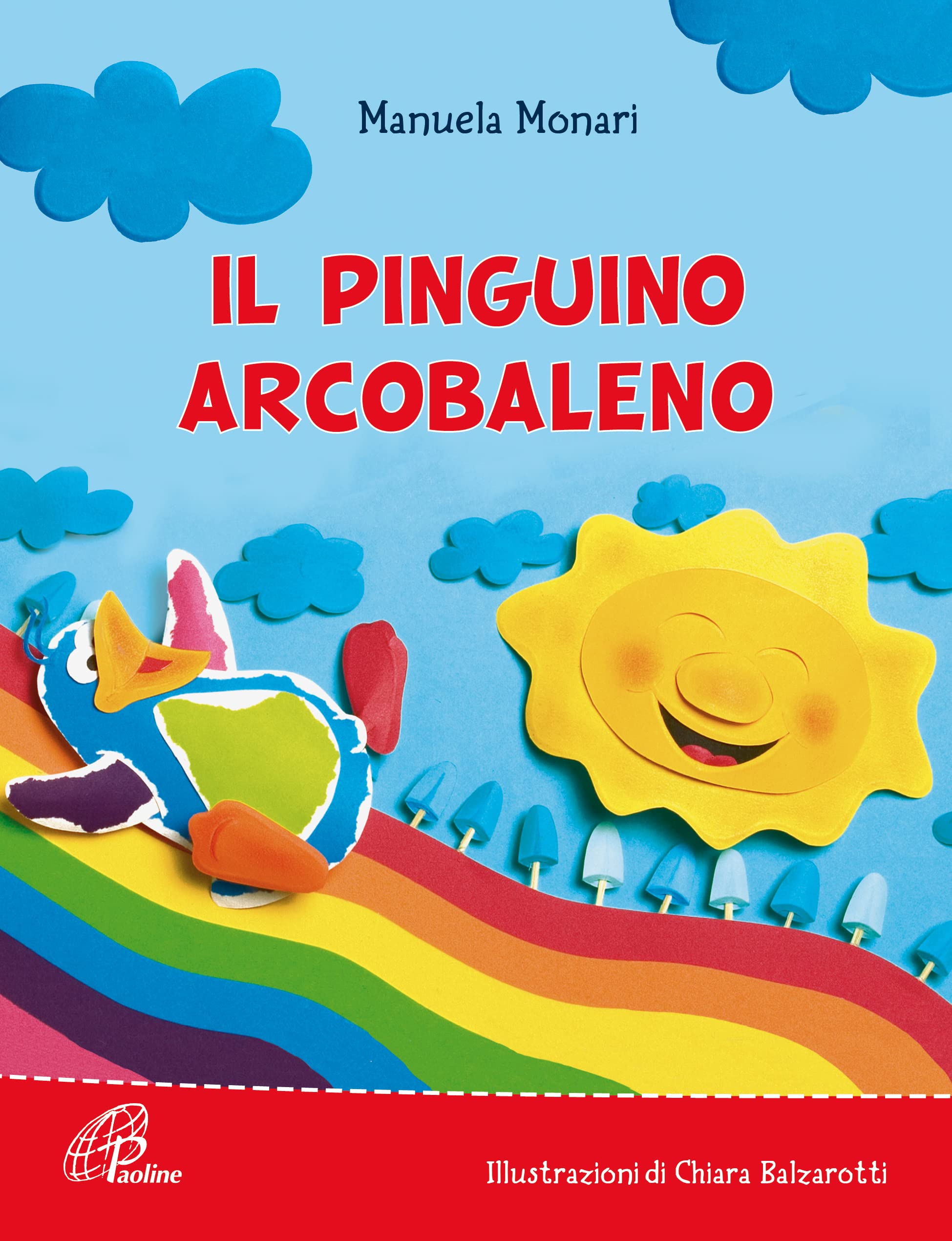 Il pinguino arcobaleno (Il parco delle storie, Band 1) Children's books