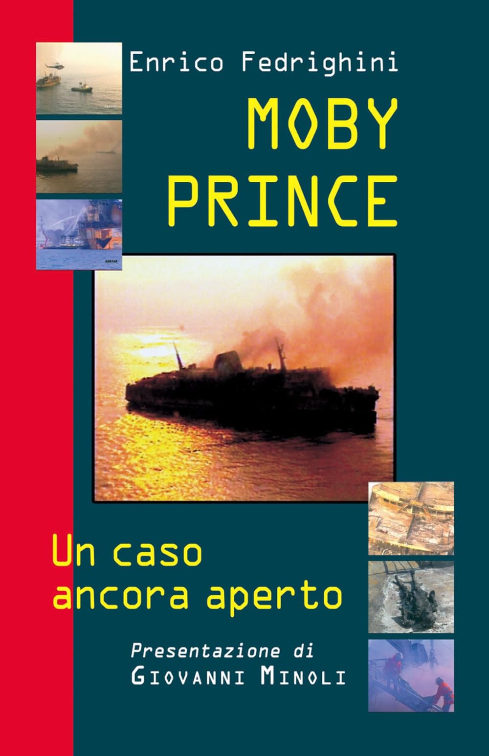 Moby Prince. Un caso ancora aperto Leisure, Home & Garden