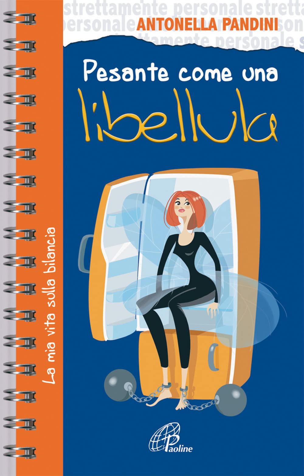Pesante come una libellula. La mia vita sulla bilancia book