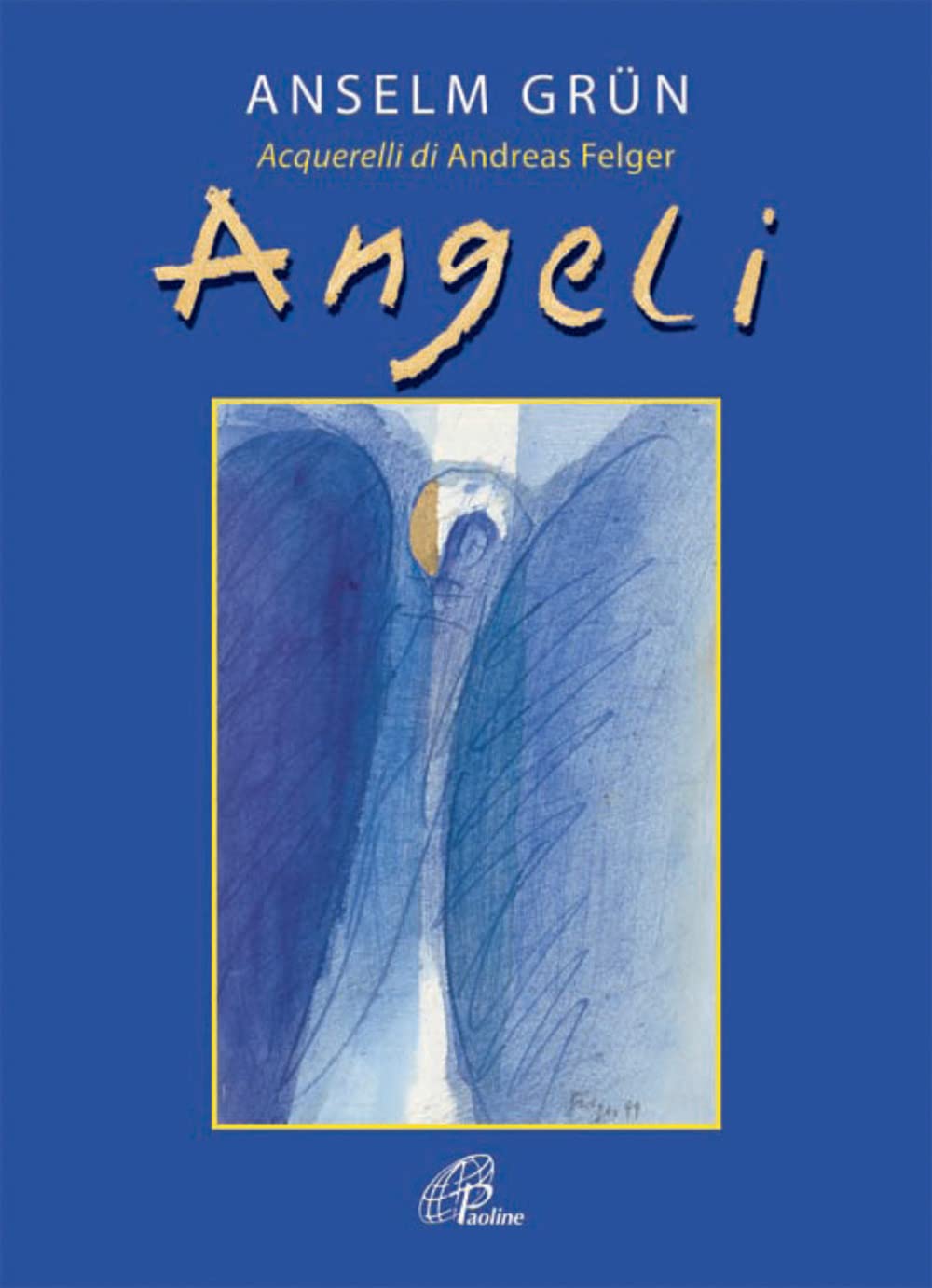 Angeli. Ediz. illustrata (Bellezza e fede, Band 14) Second-hand books on film, art and culture