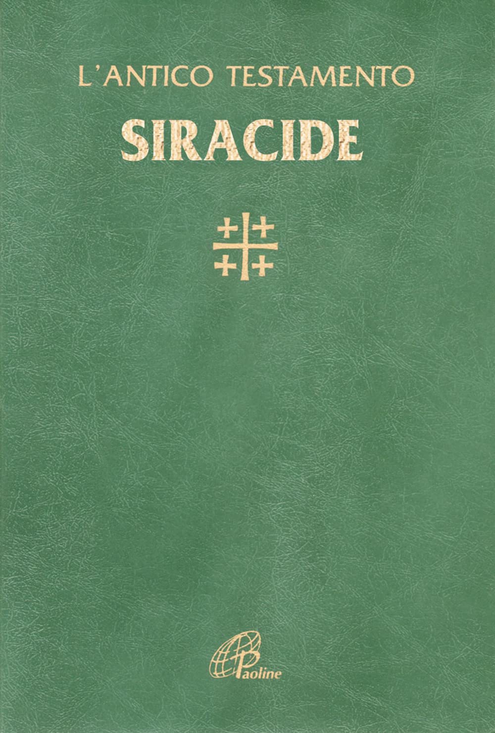 Siracide. L'antico Testamento. Ediz. plastificata book