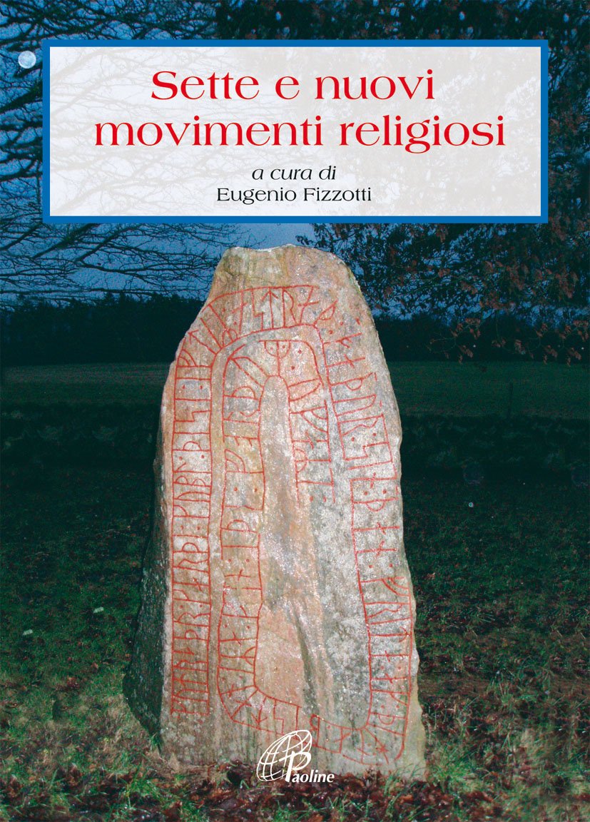 Sette e nuovi movimenti religiosi (Ecumenismo e dialogo, Band 1) Religion & Esotericism