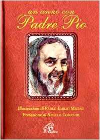 Un anno con Padre Pio (Fotolibri, Band 70) Religion & Esotericism