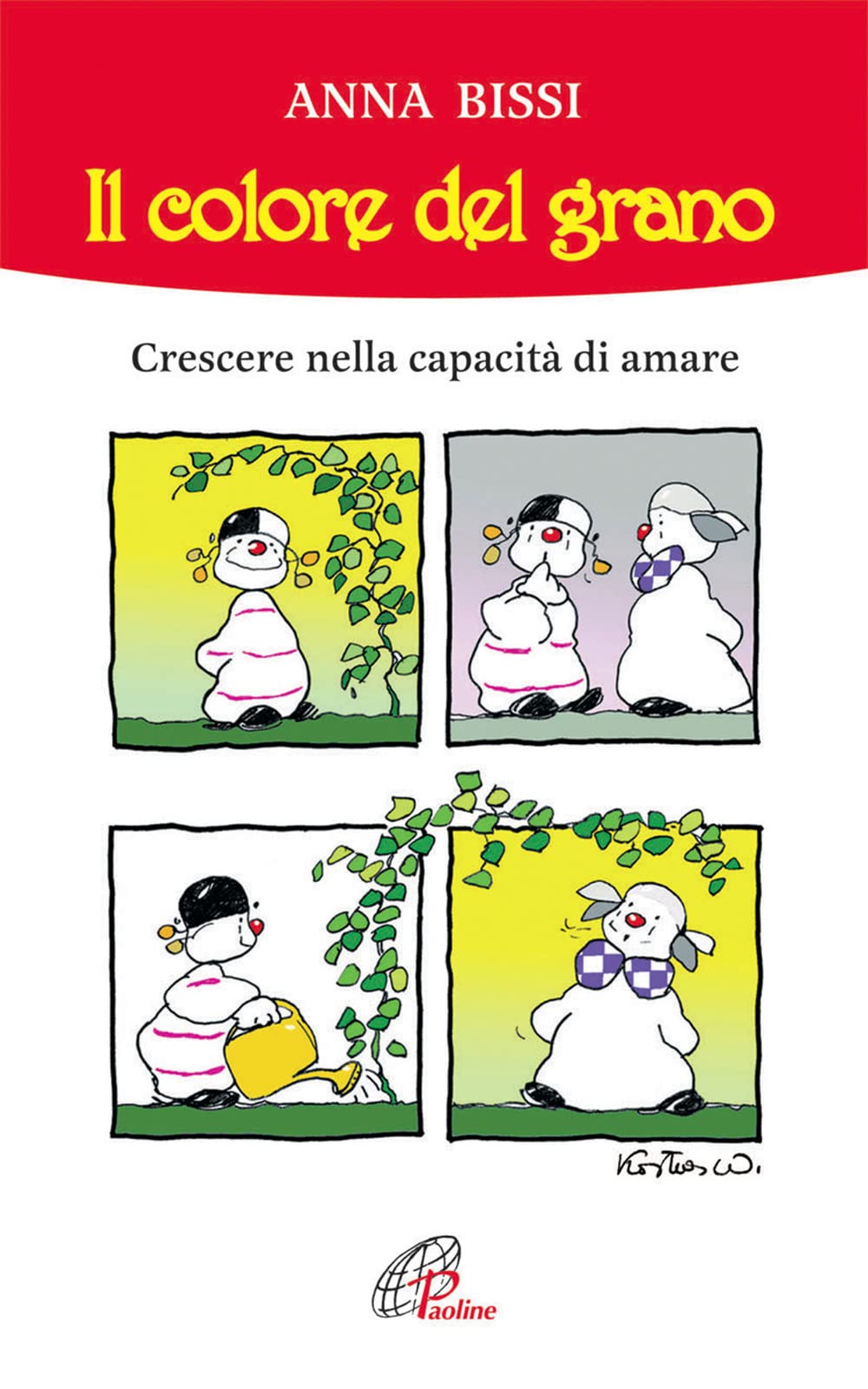 Il colore del grano. Crescere nella capacità di amare book