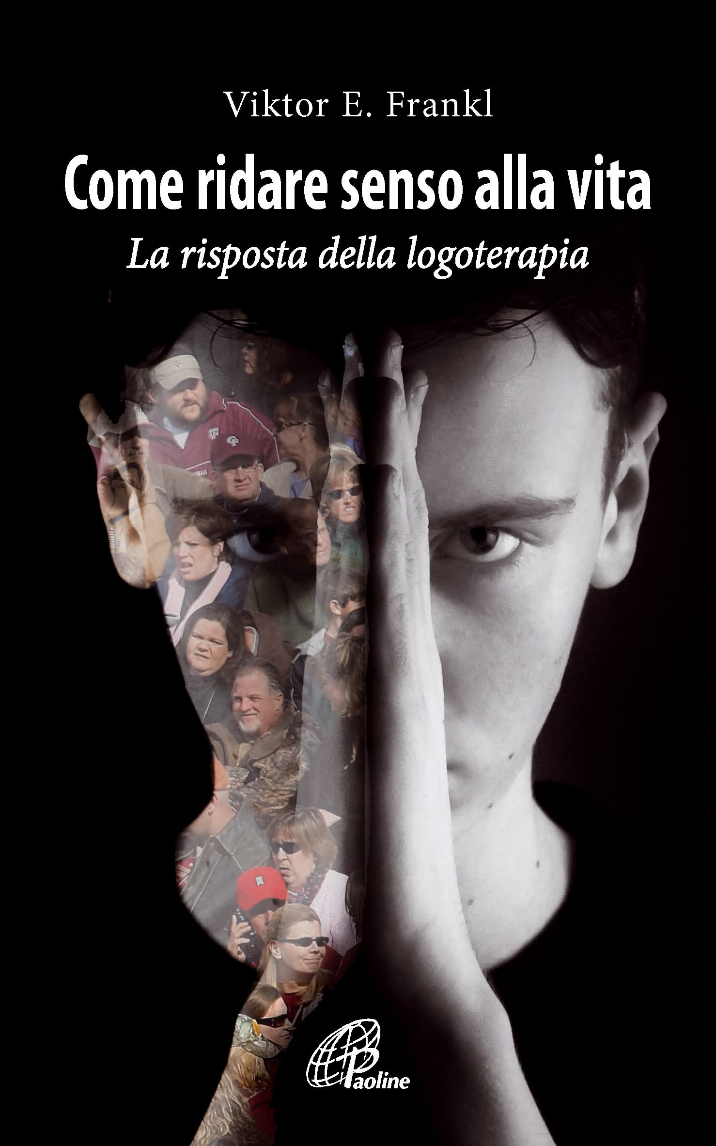 Come ridare senso alla vita. La risposta della logoterapia (Psicologia e personalità, Band 80) Medicine