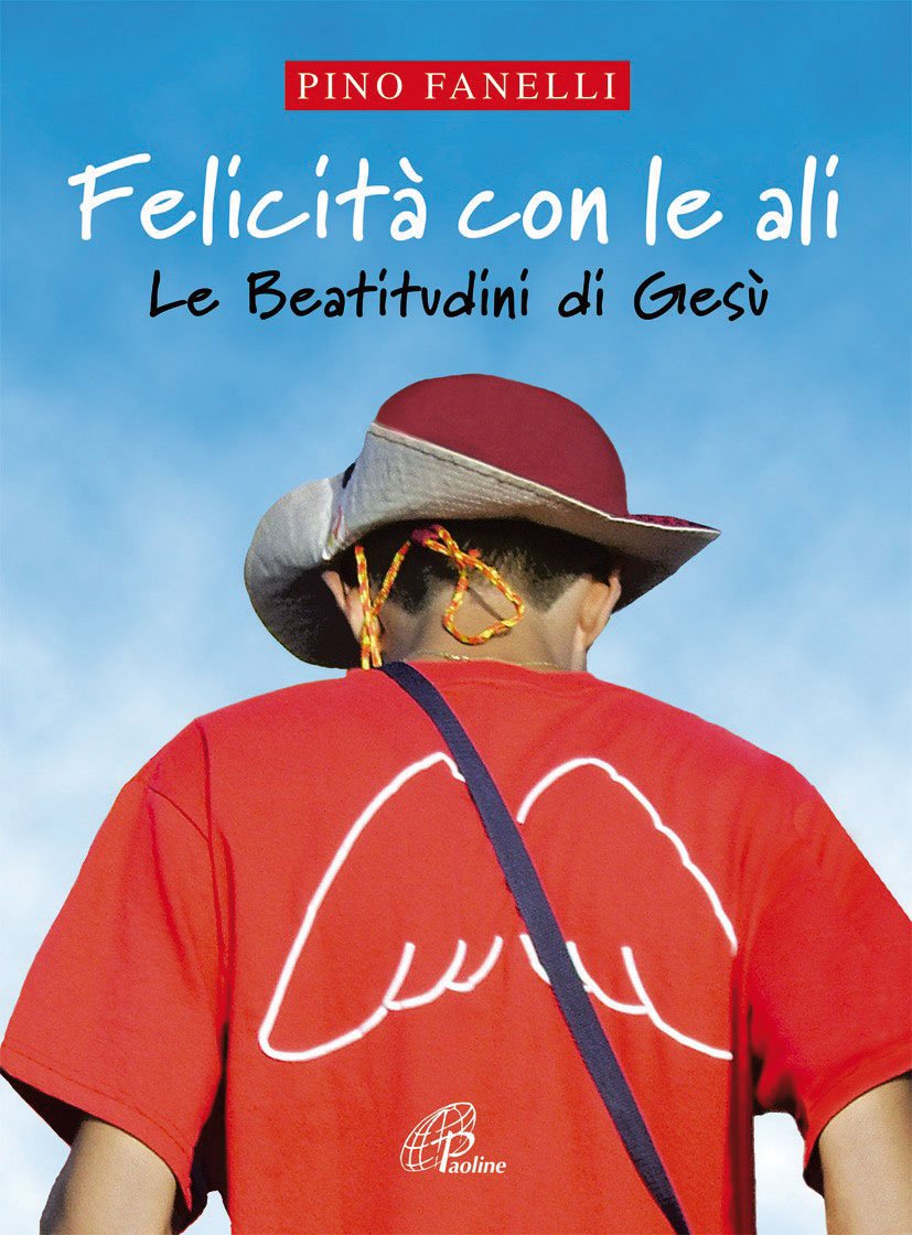Felicità con le ali. Le beatitudini di Gesù (Forum giovani, Band 22) Religion & Esotericism