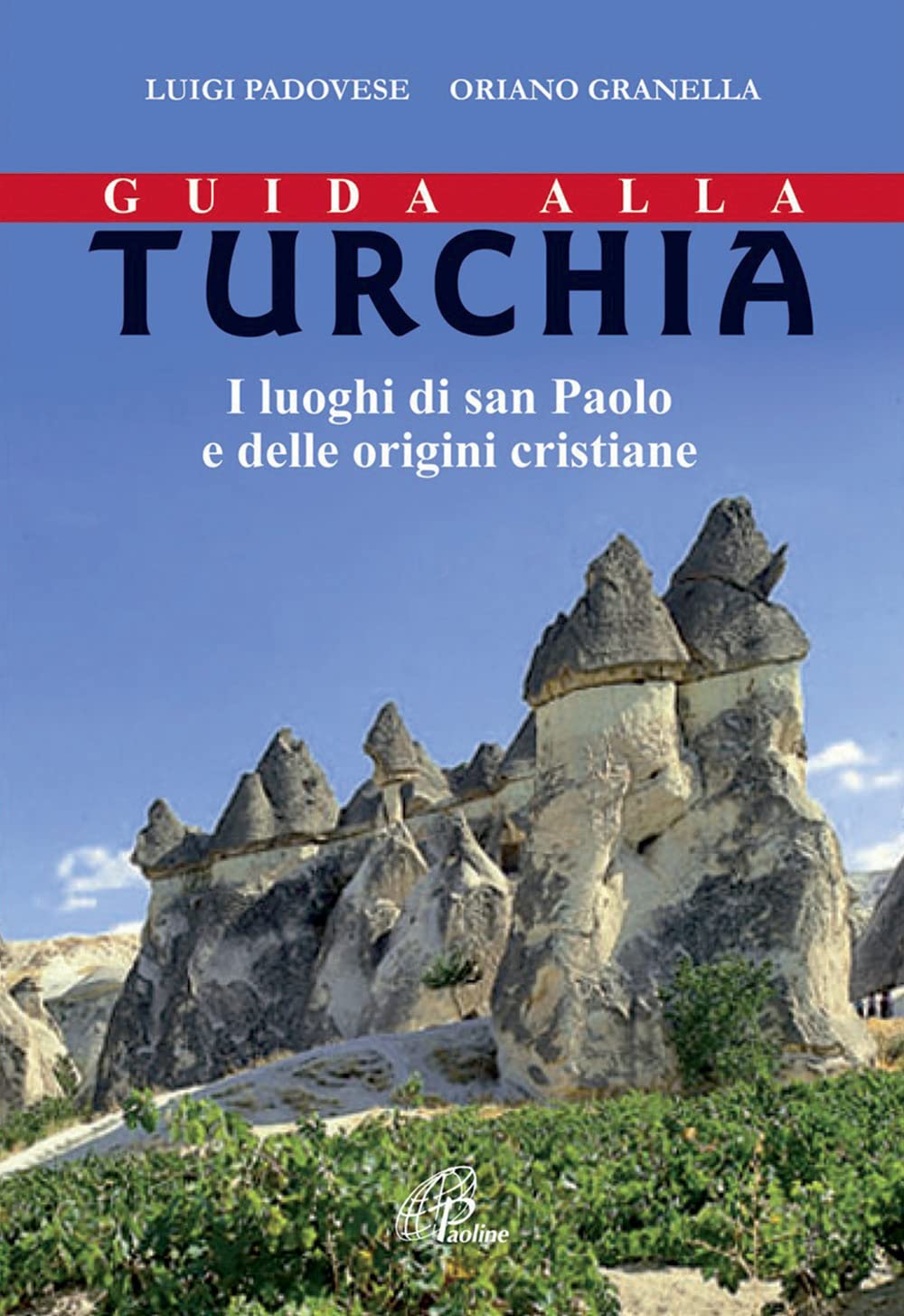 Guida alla Turchia. I luoghi di san Paolo e delle origini cristiane Leisure, Home & Garden