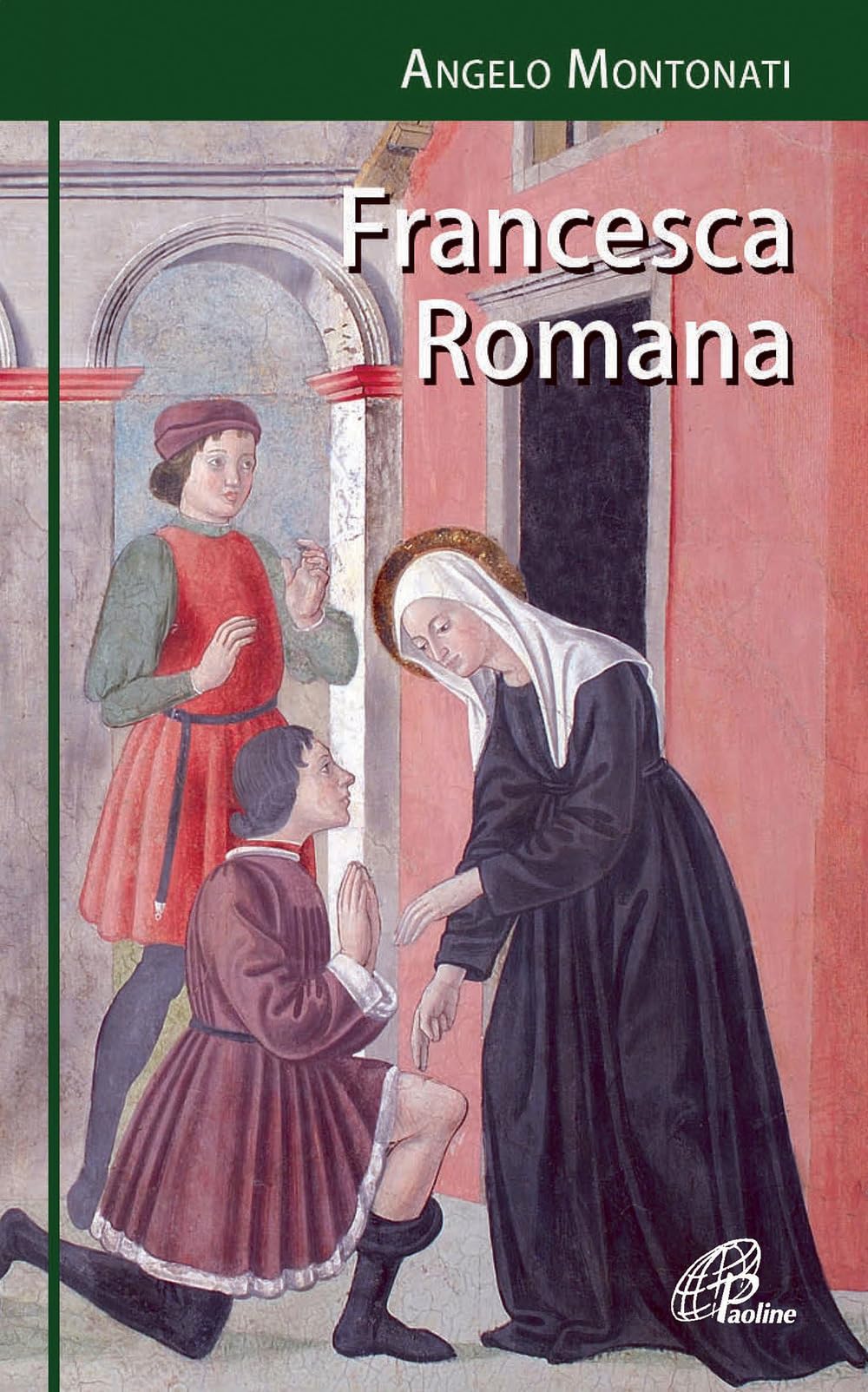 Francesca Romana (I radar, Band 21) Politics & History