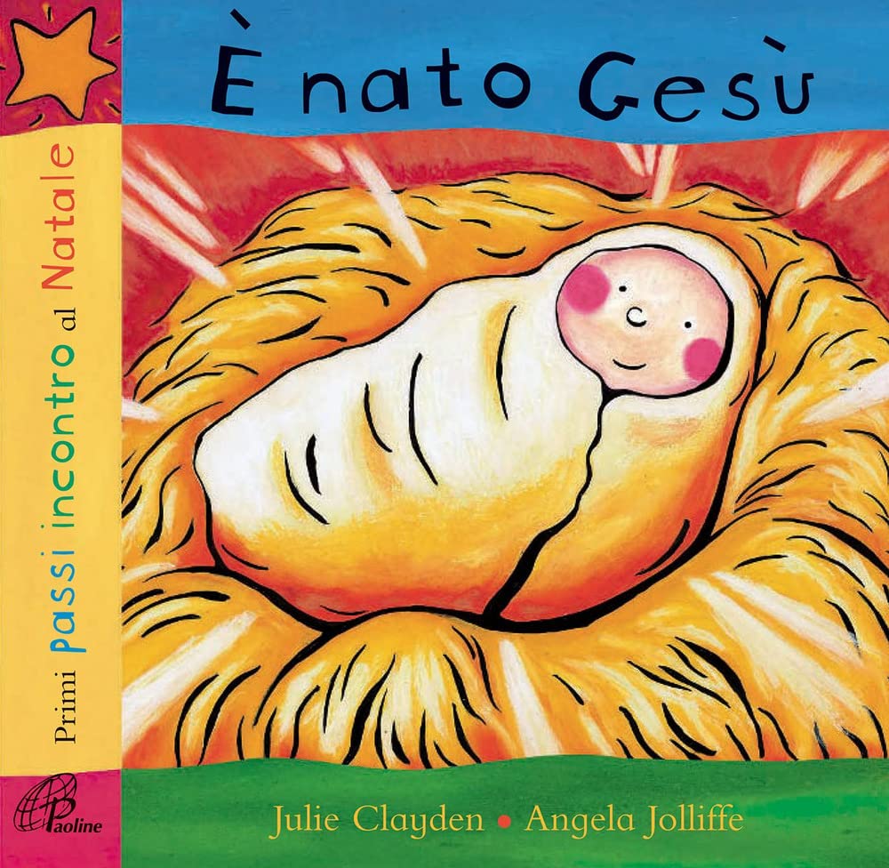 È nato Gesù. Primi passi incontro al Natale. Ediz. illustrata Parents & Children
