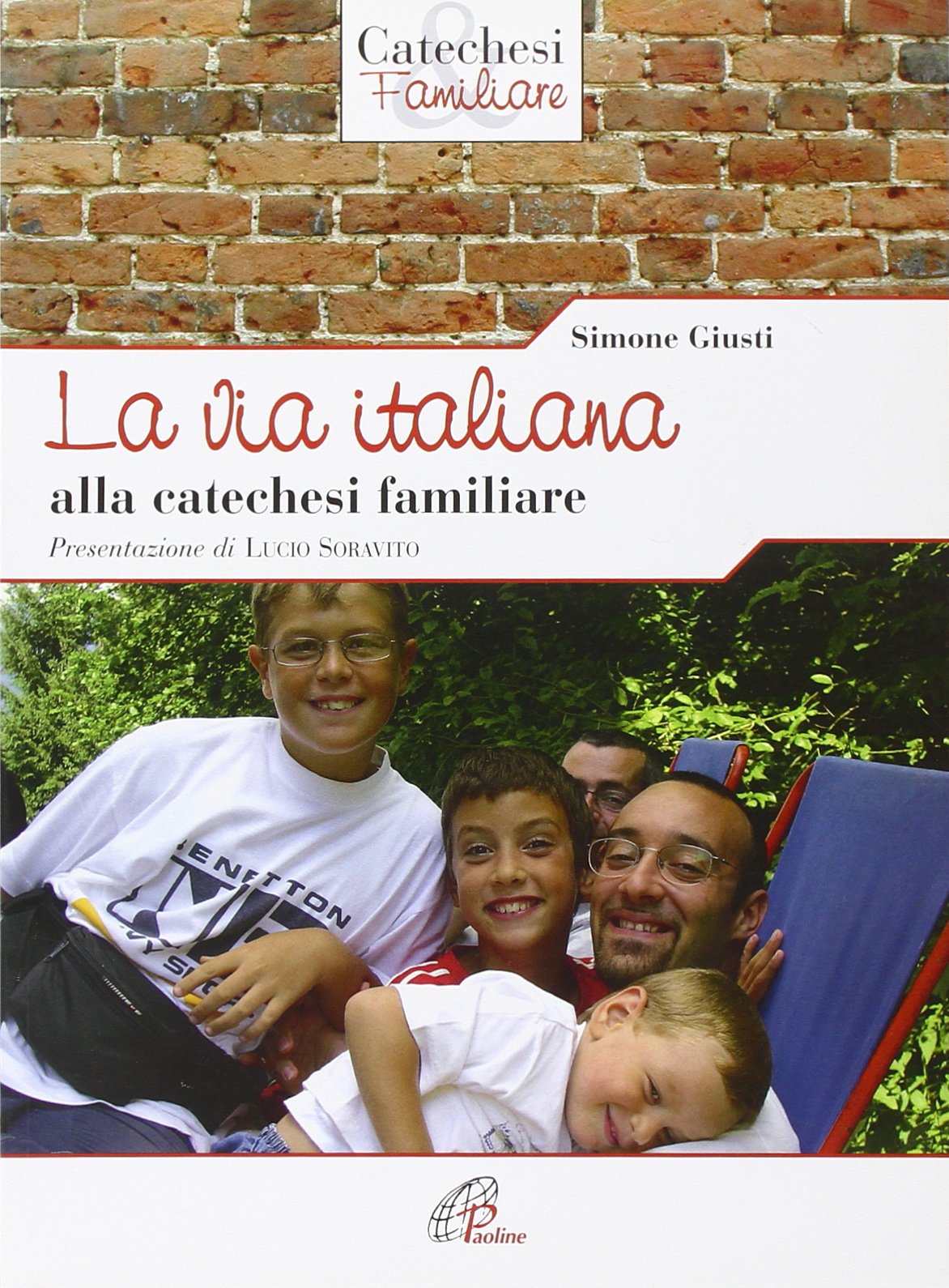 La via italiana alla catechesi familiare Religion & Esotericism