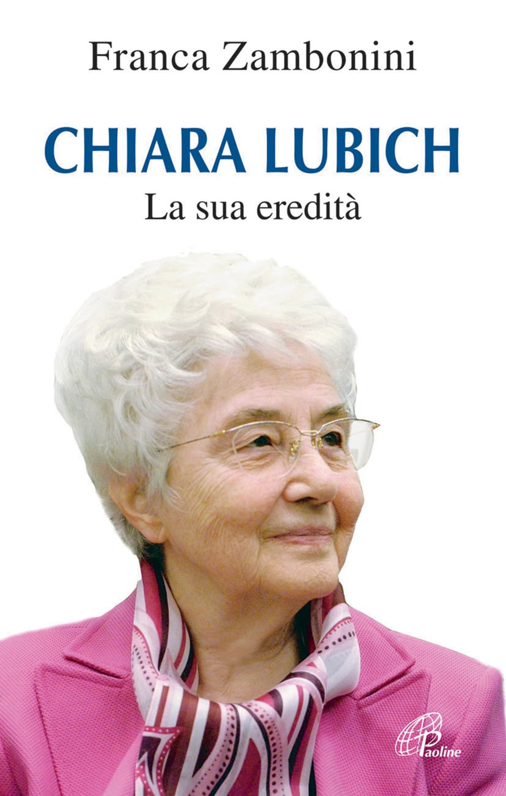 Chiara Lubich. La sua eredità book