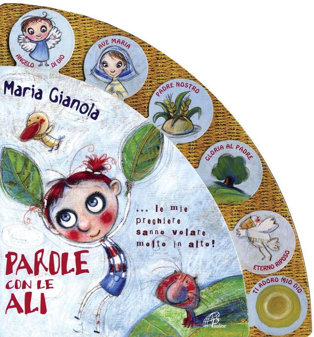 Parole con le ali. Le mie preghiere sanno volare molto in alto! Non-fiction