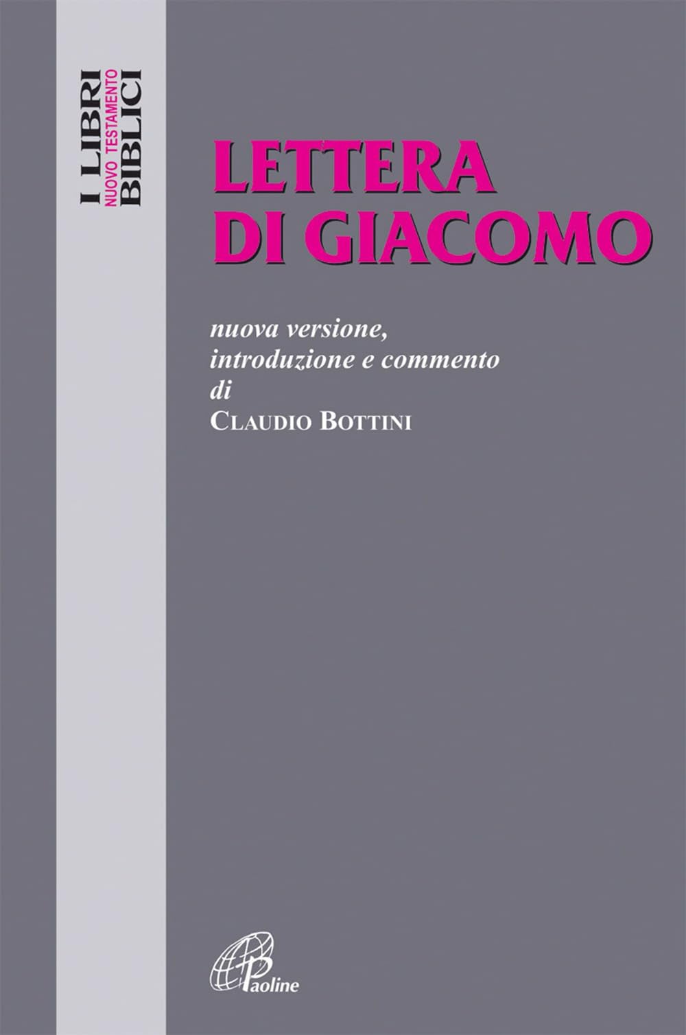 Lettera di Giacomo. Nuova versione, introduzione e commento Religion & Esotericism