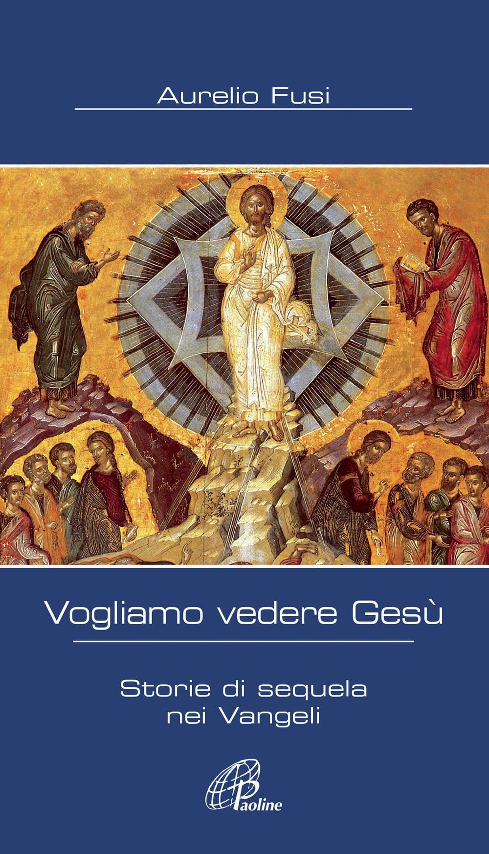 Vogliamo vedere Gesù. Storie di sequela nei Vangeli (Al pozzo di Sicàr, Band 25) Religion & Esotericism