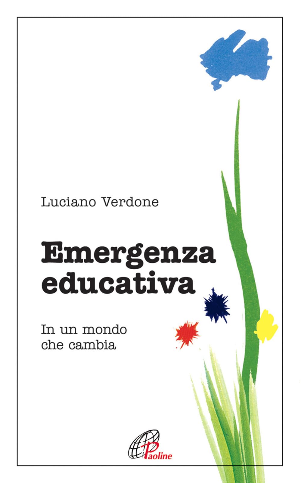 Emergenza educativa. In un mondo che cambia book