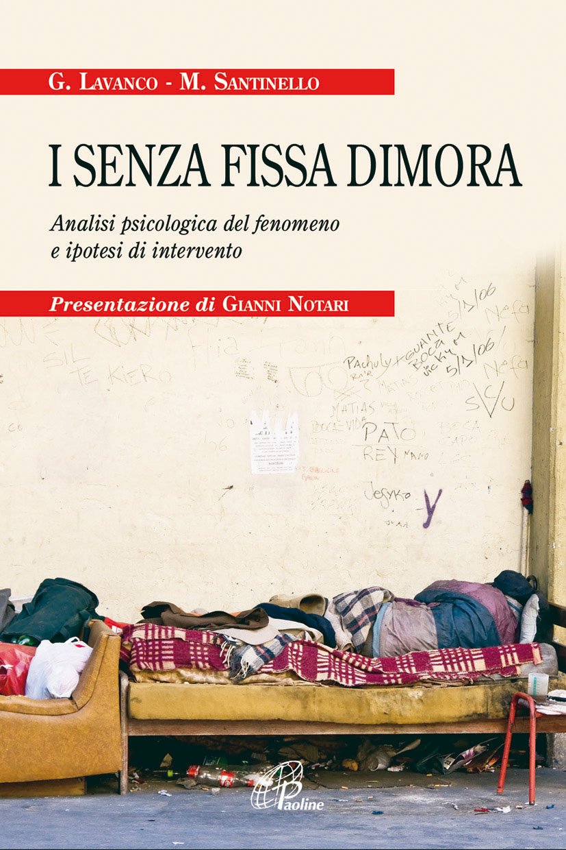I senza fissa dimora. Analisi psicologica del fenomeno e ipotesi di intervento Books