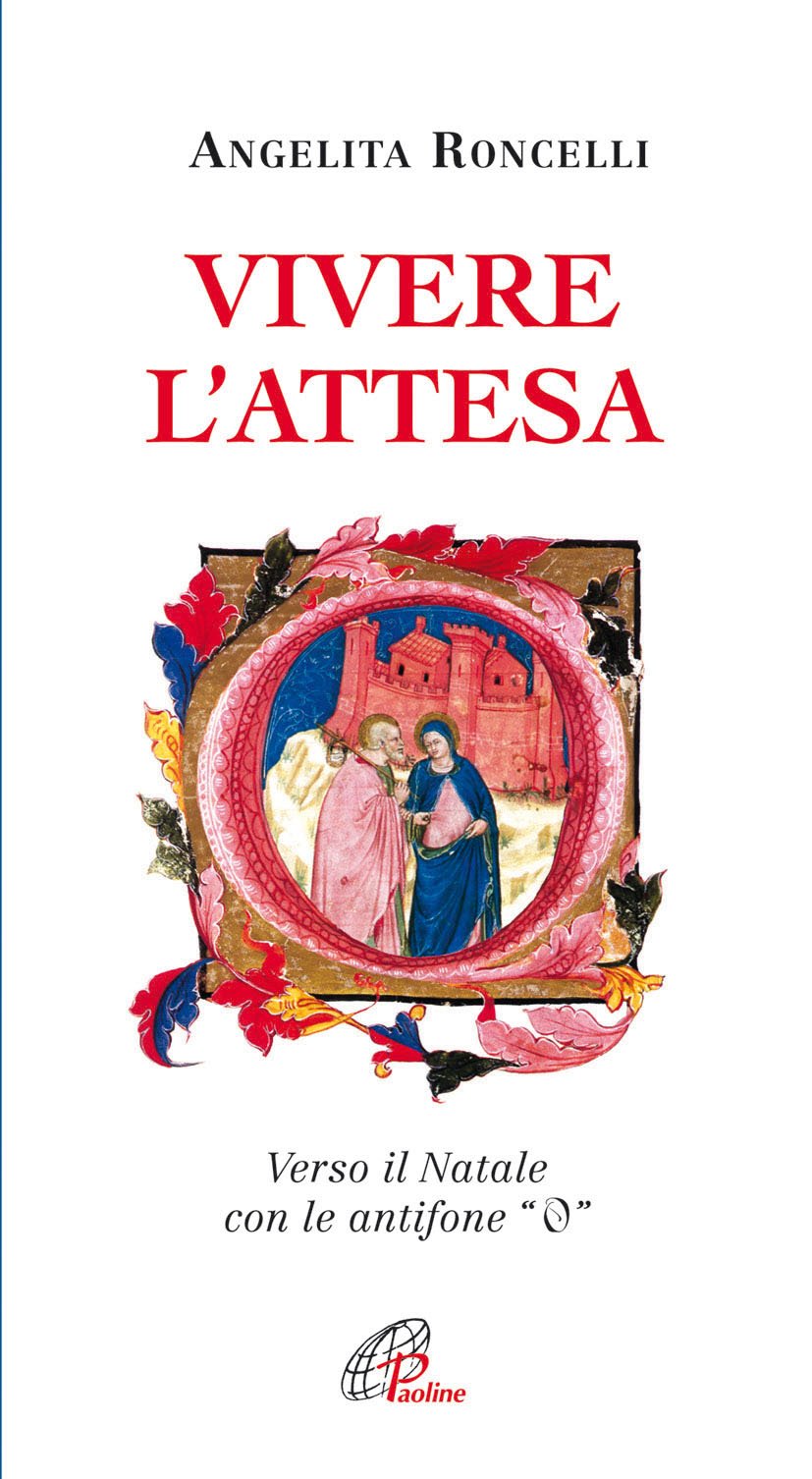 Vivere l'attesa. Con le antifone "O" (Nel tuo nome, Band 37) Religion & Esotericism