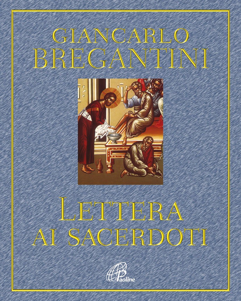 Lettera ai sacerdoti. Annodati al cuore di Cristo Religion & Esotericism