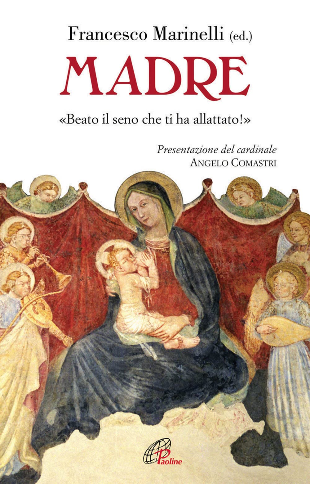 Madre. «Beato il seno che ti ha allattato!» (Immagini e parole, Band 18) Religion & Esotericism