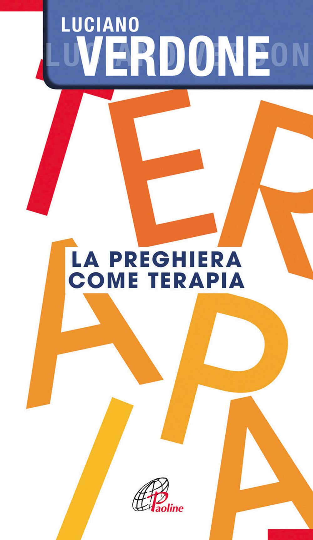 La preghiera come terapia book